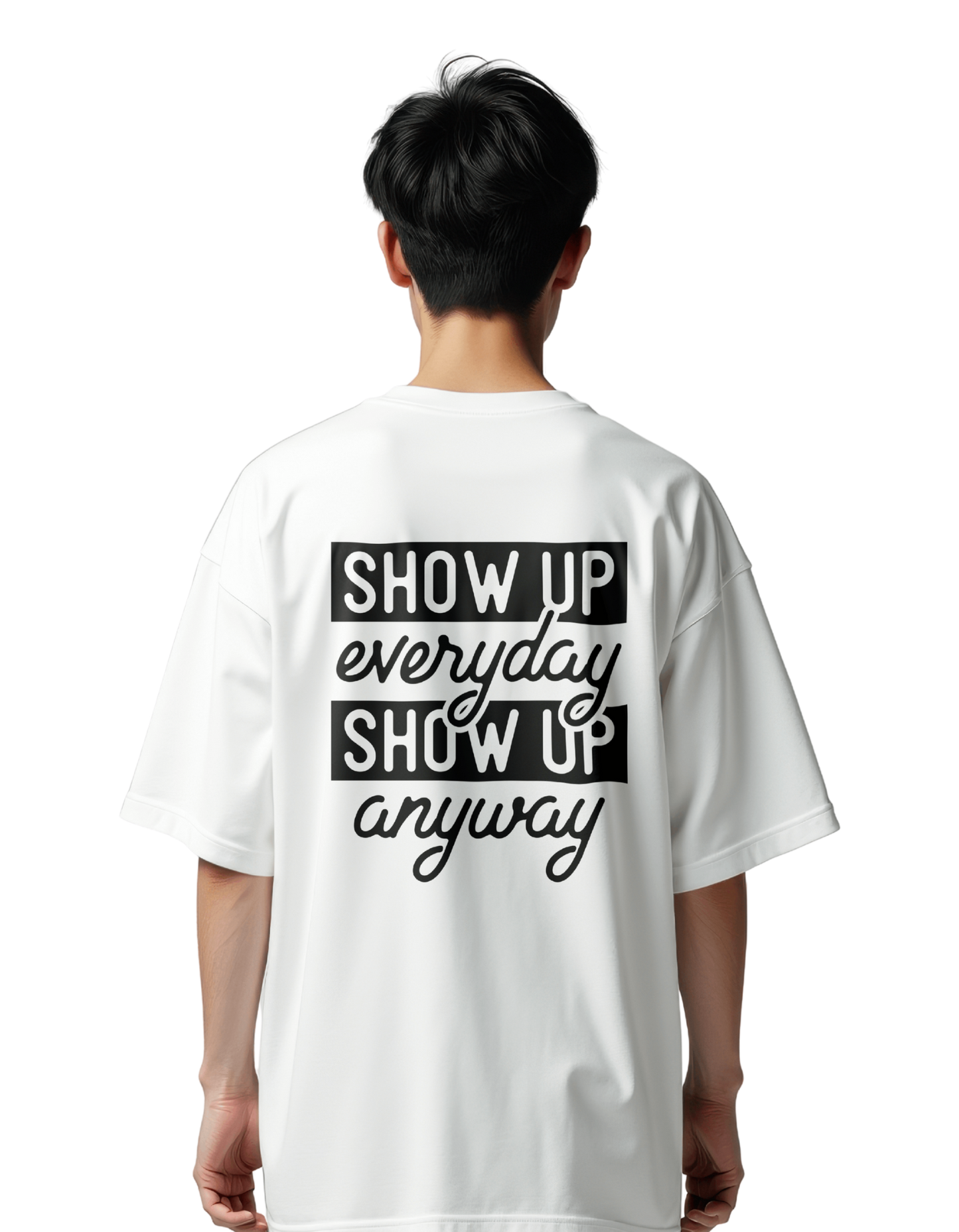 Show Up ™