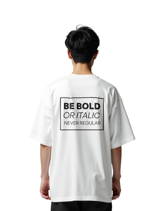 THE BOLD ™